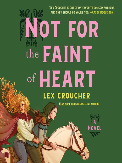 Title details for Not for the Faint of Heart by Lex Croucher - Available